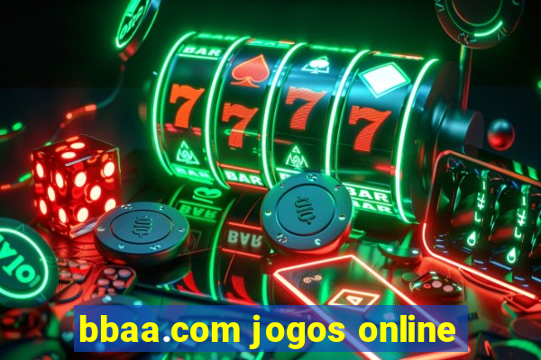 bbaa.com jogos online